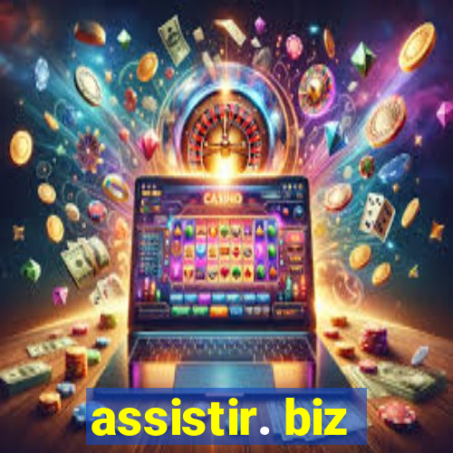 assistir. biz